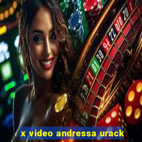 x video andressa urack